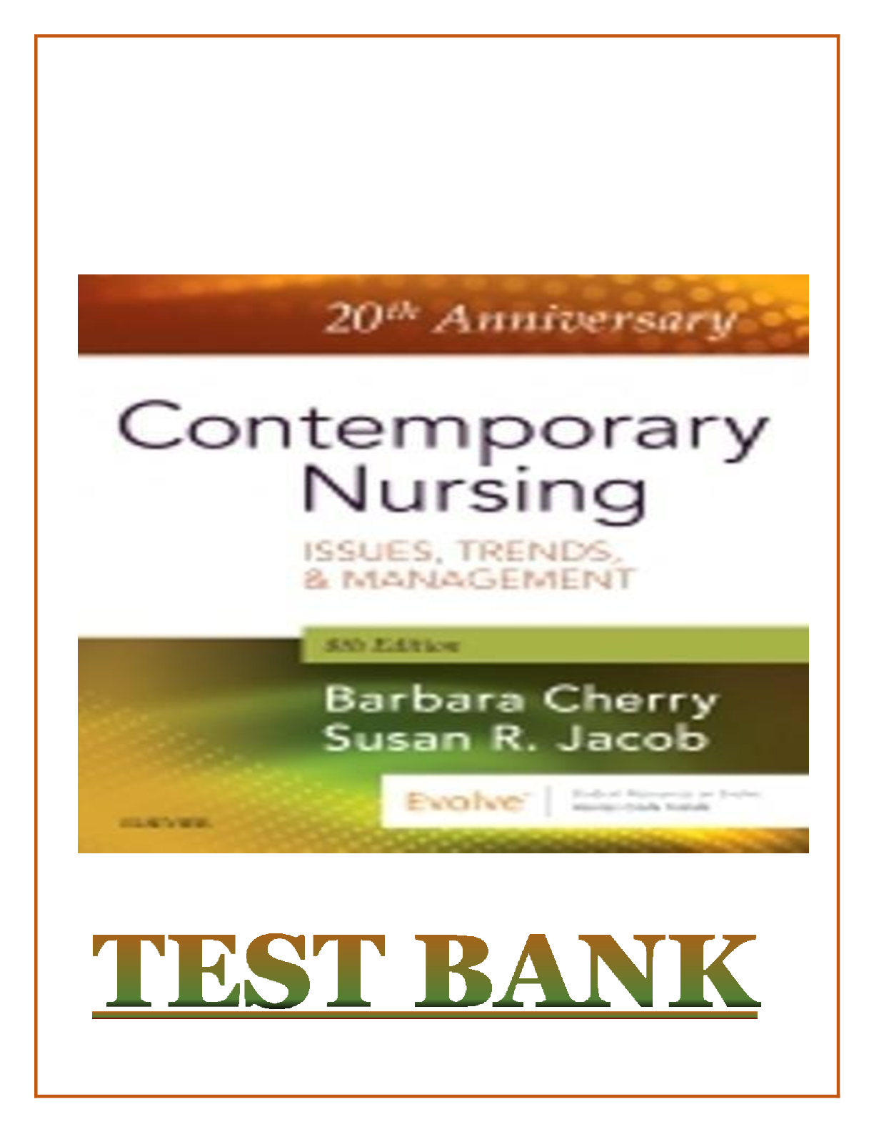 Preview of TEST BANK FOR CONTEMPORARY NURSING 8TH EDITION BY CHERRY